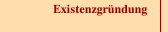 Existenzgründung